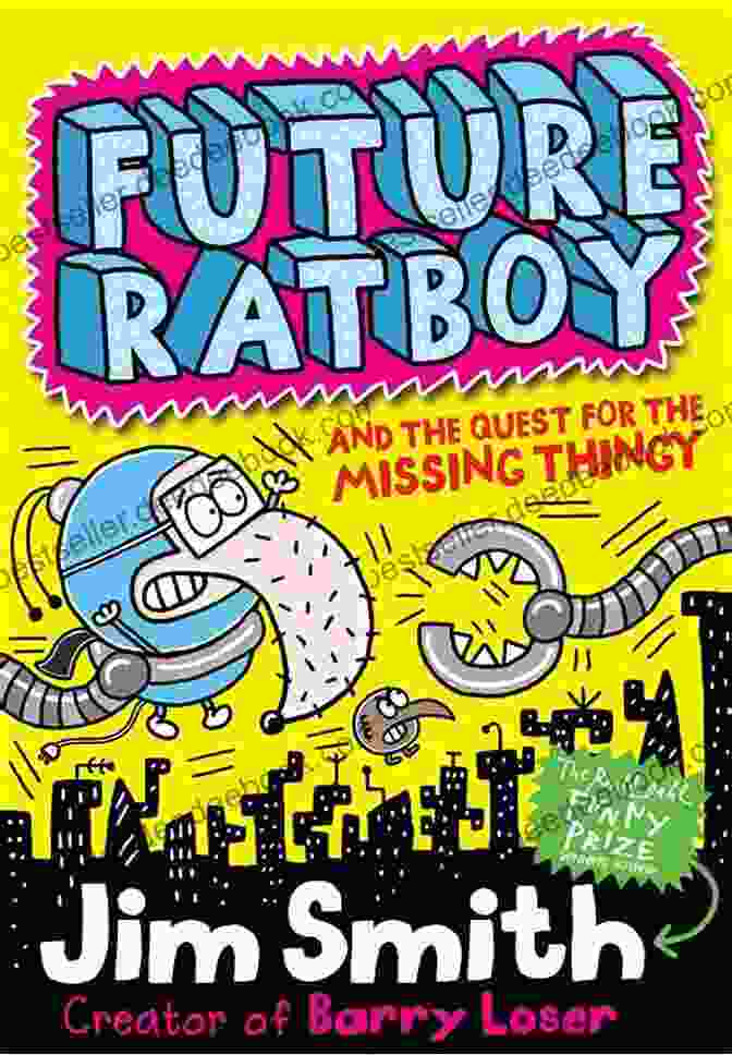 Future Ratboy And His Companions Navigating A Labyrinthine Maze Future Ratboy And The Quest For The Missing Thingy (Future Ratboy)