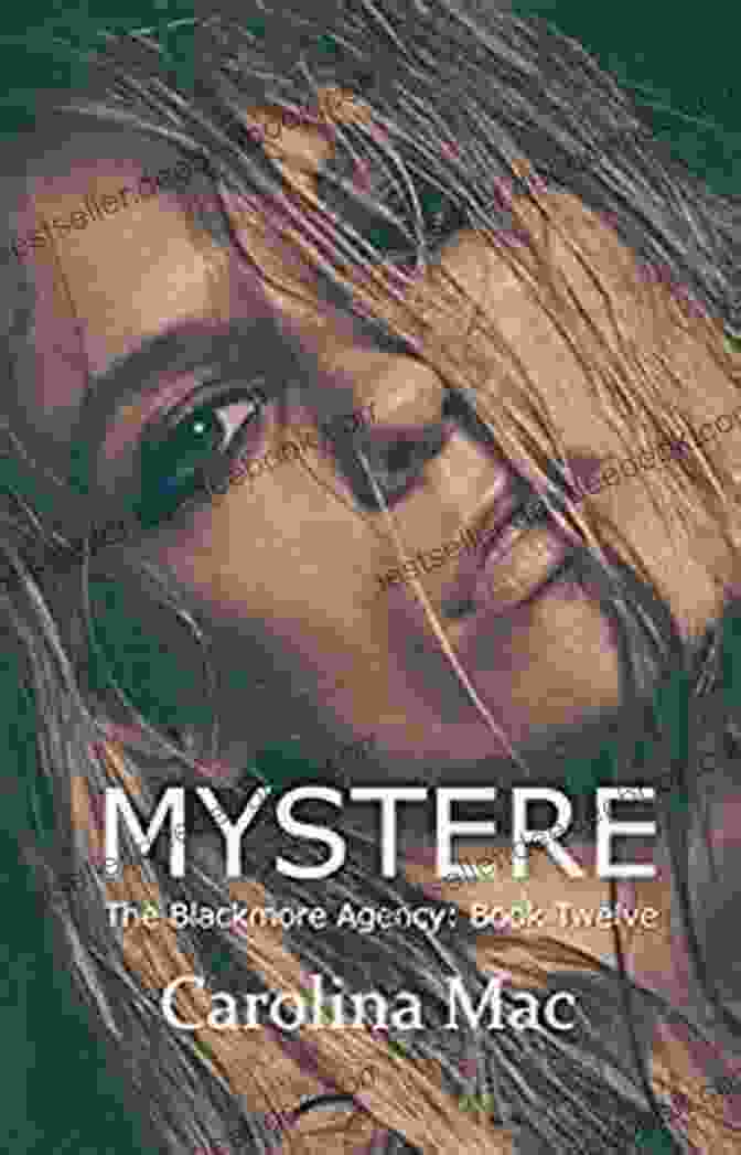 Mystère: The Blackmore Agency 12 Book Cover, Featuring A Shadowy Figure Against A Backdrop Of An International Cityscape. Mystere (The Blackmore Agency 12)