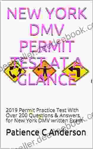 NEW YORK DMV PERMIT TEST AT A GLANCE: 2024 Permit Practice Test With Over 200 Questions Answers For New York DMV Written Exam