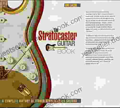 The Stratocaster Guitar Book: A Complete History of Fender Stratocaster Guitars (Guitar Reference)