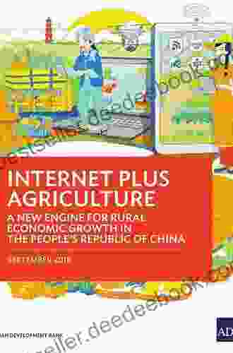 Internet Plus Agriculture: A New Engine For Rural Economic Growth In The People S Republic Of China