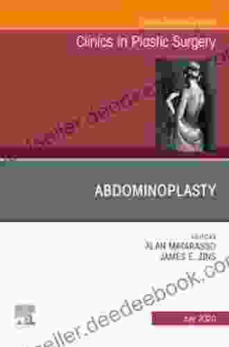 Abdominoplasty An Issue of Clinics in Plastic Surgery (The Clinics: Surgery)