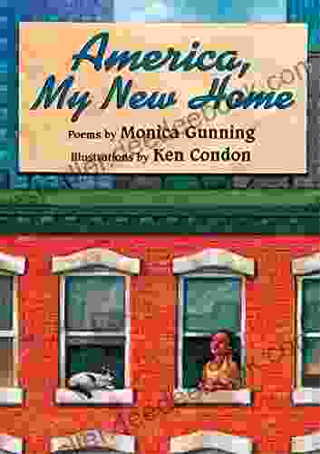 America My New Home Monica Gunning