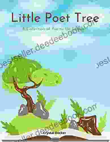Little Poet Tree : A Collection Of Poems For Children