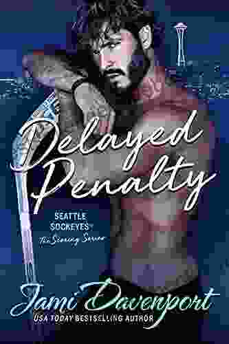 Delayed Penalty: A Seattle Sockeyes Novel (The Scoring 7)