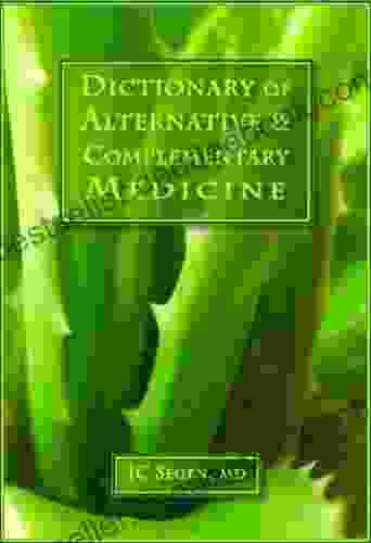 Dictionary Of Alternative Medicine Mosby