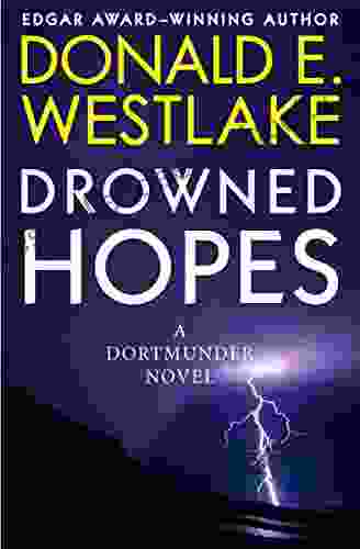 Drowned Hopes (The Dortmunder Novels 7)