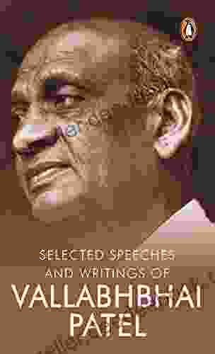 Selected Speeches And Writings Of Vallabhbhai Patel