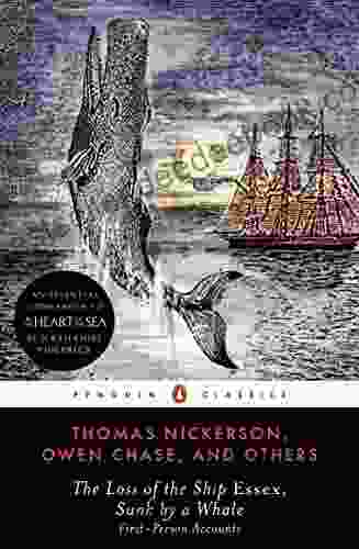 The Loss Of The Ship Essex Sunk By A Whale: First Person Accounts (Penguin Classics)