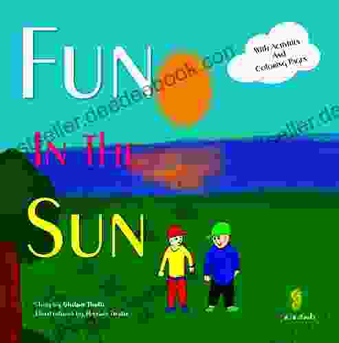 Fun in the sun Amazing preschool/ early reader story and activity book: Three letter sight word story and activity (3 Letter Stories 2)