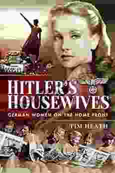Hitler s Housewives: German Women on the Home Front