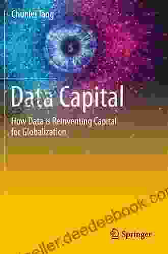Data Capital: How Data Is Reinventing Capital For Globalization