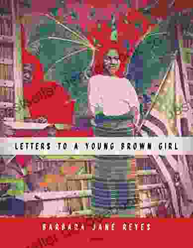 Letters To A Young Brown Girl (American Poets Continuum 182)