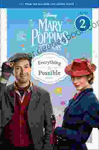 Mary Poppins Returns: Everything Is Possible