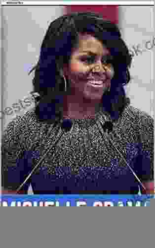 Michelle Obama The FLOTUS Speech Anthology (Over 125 Speeches)