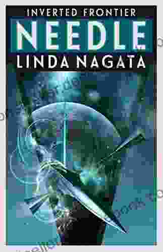 Needle (Inverted Frontier 3) Linda Nagata