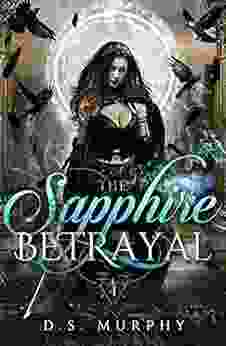 Sapphire Betrayal (Fated Destruction 4)
