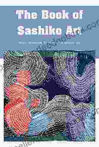 The Of Sashiko Art: Detail Guideline To Start With Sashiko Art