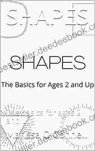 SHAPES: The Basics For Ages 2 And Up
