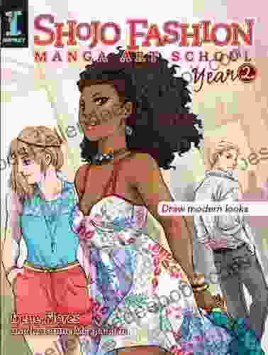 Shojo Fashion Manga Art School Year 2: Draw modern looks