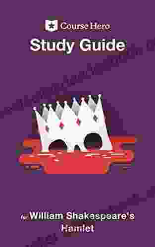 Study Guide For William Shakespeare S Hamlet (Course Hero Study Guides)