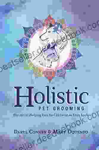 Holistic Pet Grooming: The Art Of Helping Pets Feel As Great As They Look
