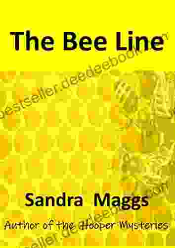 The Bee Line Sandra Maggs