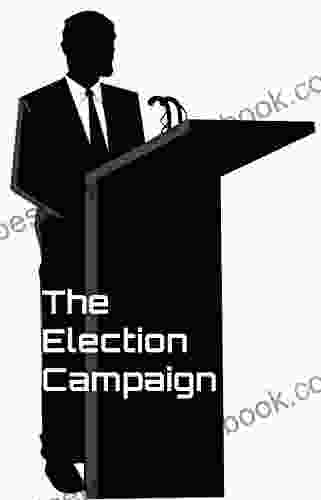 The Election Campaign James L Leloudis