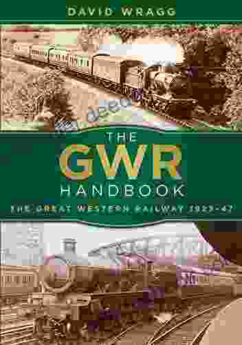 The GWR Handbook: The Great Western Railway 1923 47