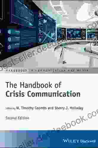 The Handbook Of Crisis Communication (Handbooks In Communication And Media 23)