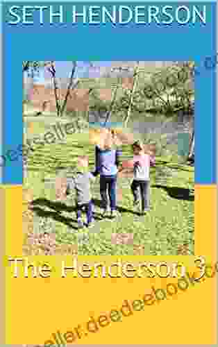 The Henderson 3 Eden Unger Bowditch