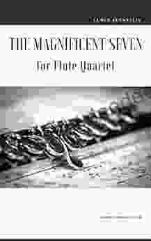 The Magnificent Seven for Flute Quartet