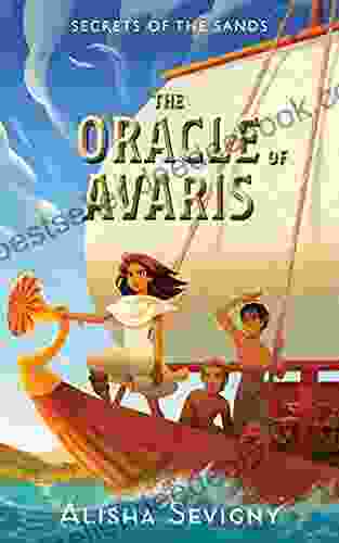 The Oracle Of Avaris (Secrets Of The Sands)