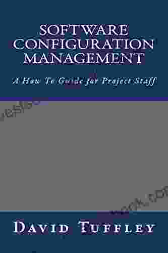 Software Configuration Management: A How To Guide For Project Staff