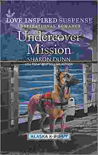Undercover Mission (Alaska K 9 Unit 3)