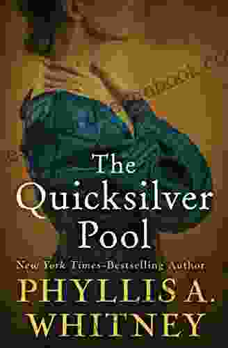 The Quicksilver Pool Phyllis A Whitney