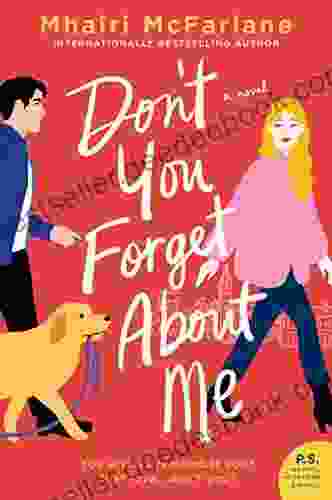 Don T You Forget About Me: A Novel