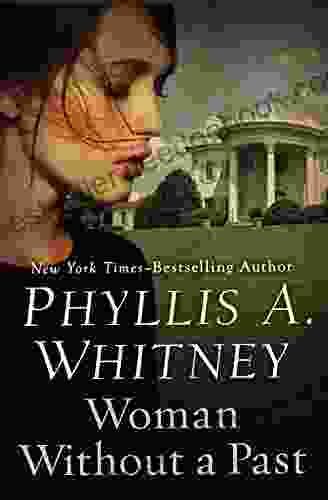 Woman Without A Past Phyllis A Whitney