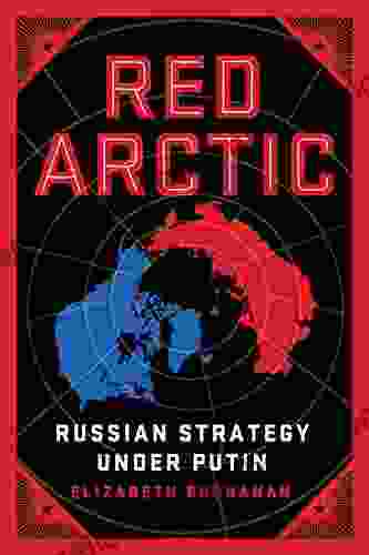 Red Arctic: Russian Strategy Under Putin