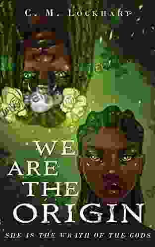 We Are The Origin (Wrath Of The Gods 1)