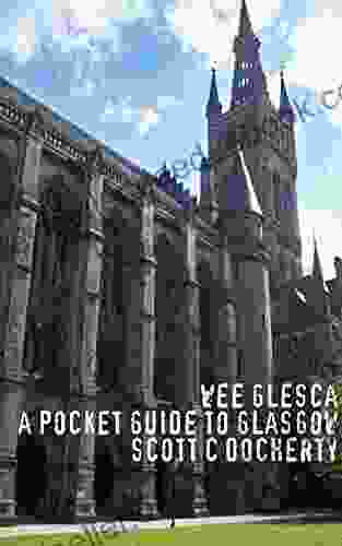 Wee Glesca A Pocket Guide To Glasgow: Late 2024 Edition