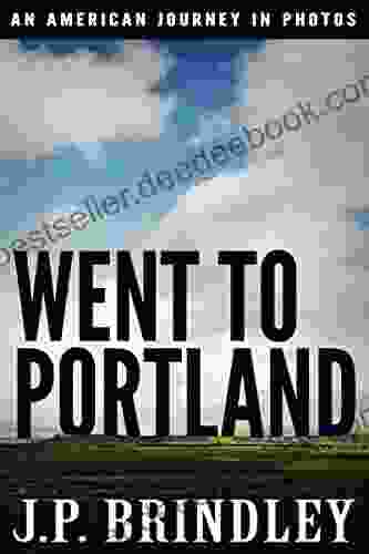 Went To Portland: An American Journey In Photos