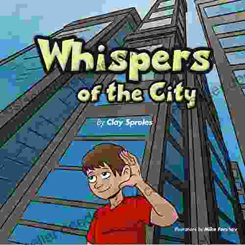 Whispers Of The City: Sights And Sounds Of The Big City